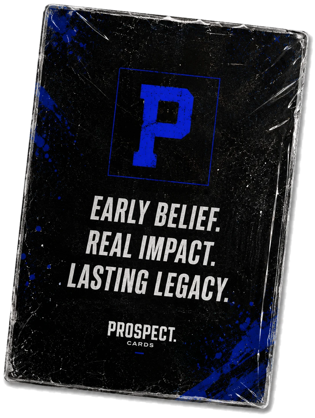 Early belief real impact lasting legacy card back